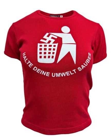 T-Shirt: Halte deine Umwelt sauber - Gegen Nazis - Rot