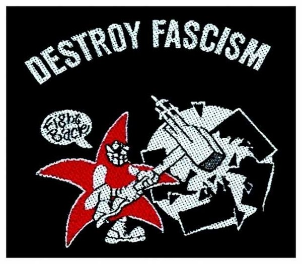 Destroy Fascism - Aufnäher / Patch