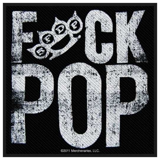 Five Finger Death Punch - Fuck Pop - Aufnäher / Patch