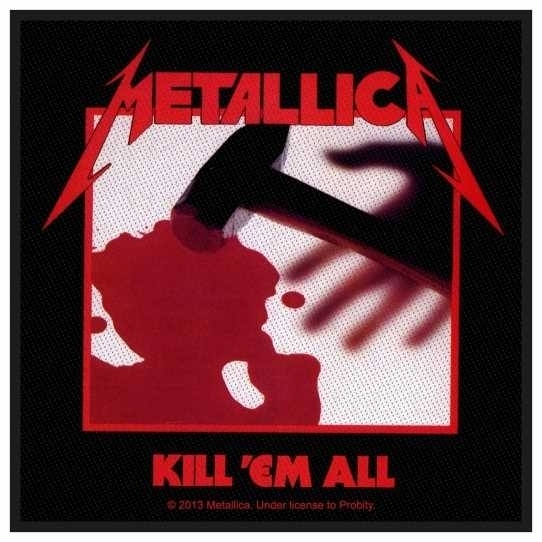 Metallica - Kill Em All - Aufnäher / Patch