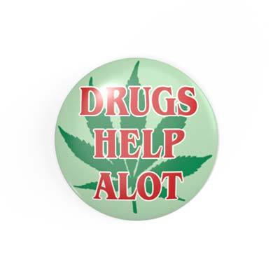 DRUGS HELP ALOT - hemp - cannabis - 2.3 cm - Button / Badge / Pin
