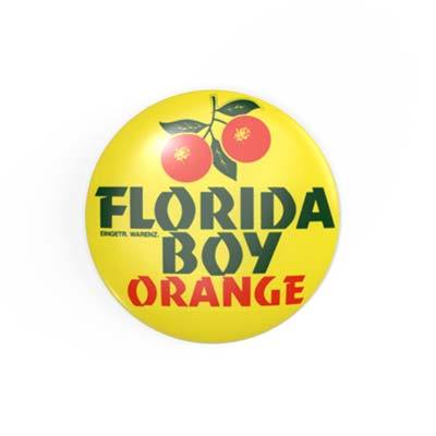 FLORIDA BOY ORANGE - 2,3 cm - Anstecker / Button / Pin