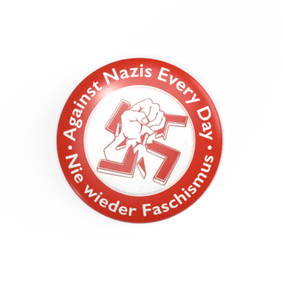 Against Nazis Every Day - Nie wieder Faschismus - Rot / Weiß - 2,3 cm - Anstecker / Button