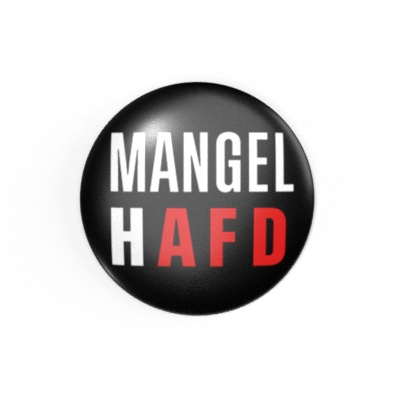 MANGELHAFD - 2,3 cm - Anstecker / Button / Pin