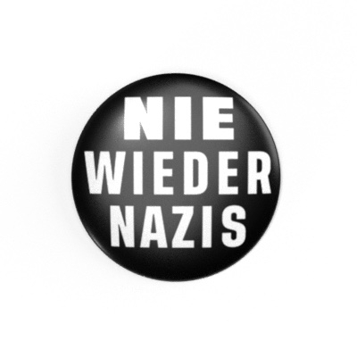 NIE WIEDER NAZIS - 2,3 cm - Anstecker / Button / Pin